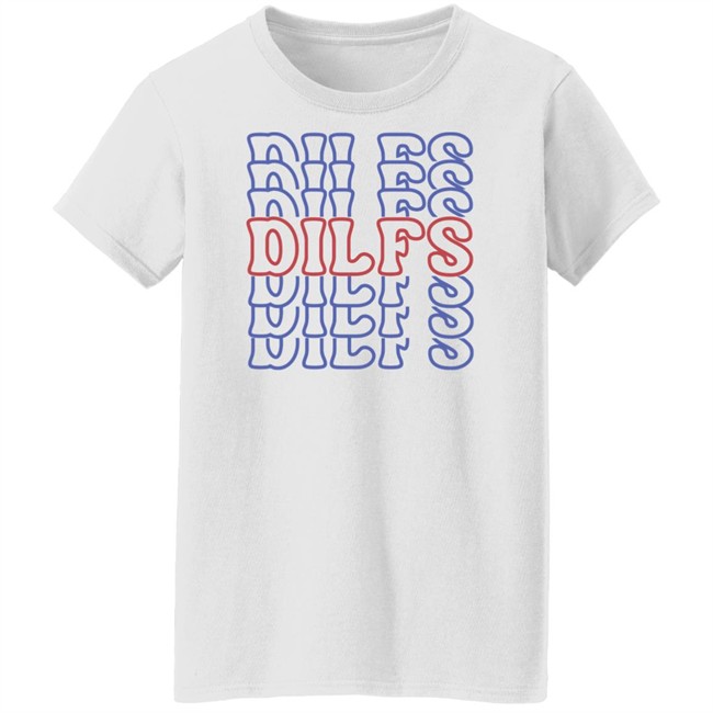 Sadie Crowell Merch DILFS Shirt DILFS Shirt Sadie Crowell Merch