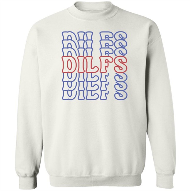 Sadie Crowell Merch DILFS Shirt DILFS Shirt Sadie Crowell Merch