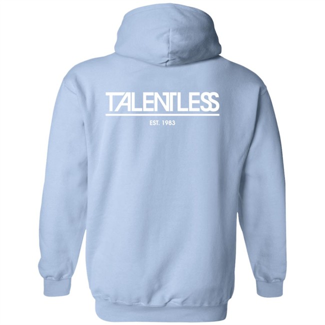 Talentless Hoodie Avant Garde