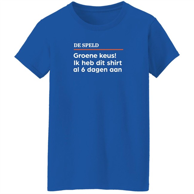 De Speld Shop De Speld Groene Keus Ik Heb Dit Shirt Al 6 Dagen Aan Shirt De Speld Groene Keus Ik Heb Dit Shirt Al 6 Dagen Aan Shirt De Speld Shop