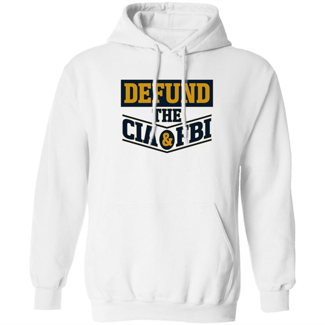 Defund The Cia & Fbi T Shirt Cassady Campbell Merch