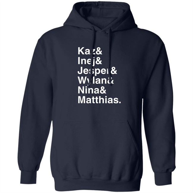 Freddy Carter Kaz & Inej & Jesper & Wylan & Nina & Matthias Shirt Kaz & Inej & Jesper & Wylan & Nina & Matthias Shirt Freddy Carter
