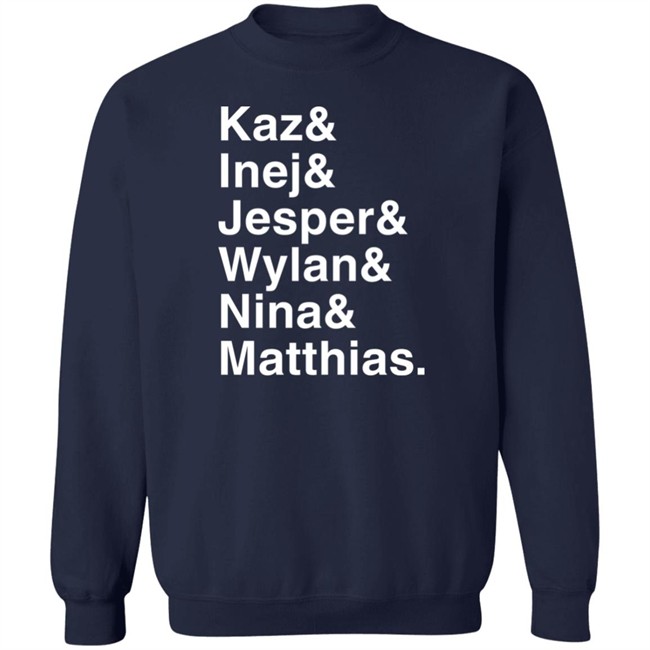 Freddy Carter Kaz & Inej & Jesper & Wylan & Nina & Matthias Shirt Kaz & Inej & Jesper & Wylan & Nina & Matthias Shirt Freddy Carter