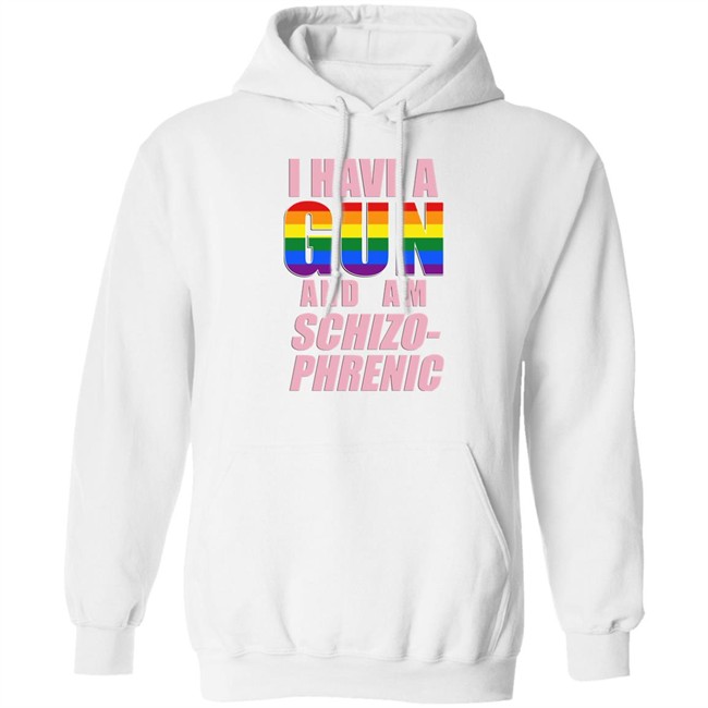 Rusty Cage Merch I Have A Gun And Am Schizo Phrenic Lgpt Shirt Rusty Cage Merch I Have A Gun And Am Schizo Phrenic Lgpt Shirt