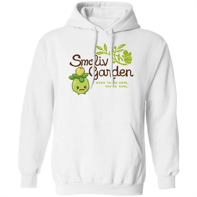 Jupy314 Smoliv Garden When You're Here You're Smol Shirt
