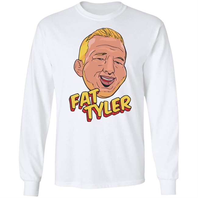 Tj Dillashaw Merch Fat Tyler Shirt Fat Tyler Shirt Tj Dillashaw Merch