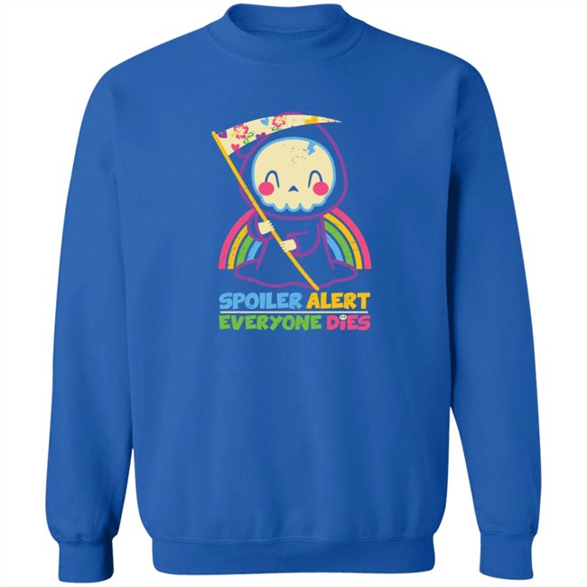 Spoiler Alert Everyone Dies Shirt By Xentee Qwertee Shop Spoiler Alert Everyone Dies Shirt Qwertee Shop By Xentee