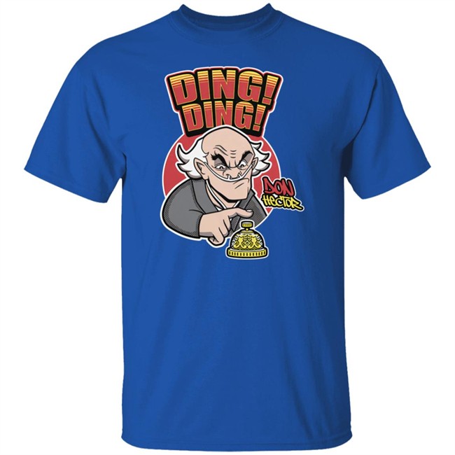 Don Hector Ding Ding Shirt Better Call Saul Breaking Bad Merch Don Hector Ding Ding Shirt Better Call Saul Breaking Bad Merch