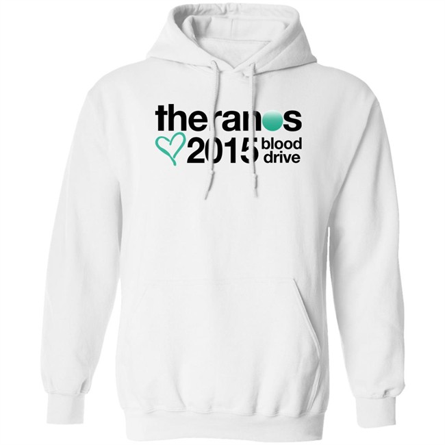 Shirts That Go Hard Theranos 2015 Blood Drive Shirt Theranos 2015 Blood Drive Shirt Shirts That Go Hard