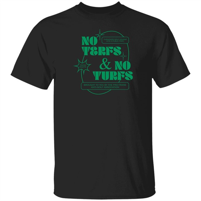 Ej Chong Merch No Terfs And No Turfs T Shirt