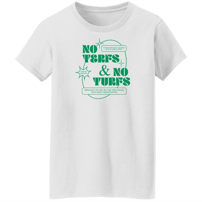 Ej Chong Merch No Terfs And No Turfs T Shirt No Terfs And No Turfs T Shirt Ej Chong Merch