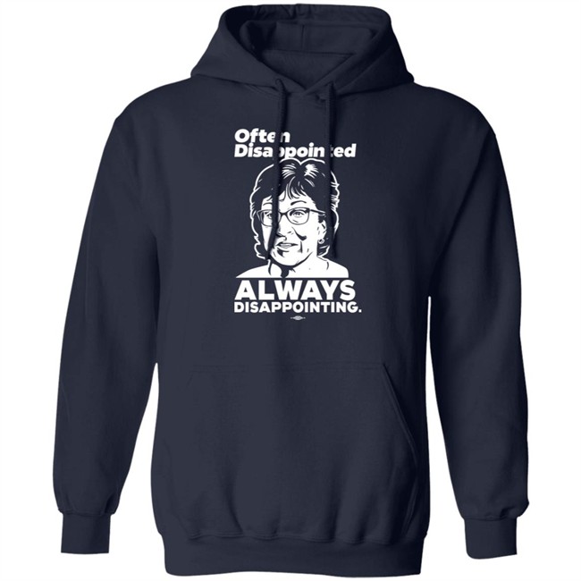 Peter Morley Maine Dems Shop Senator Susan Collins Often Disappointed Always Disappointing Shirt Senator Susan Collins Often Disappointed Always Disappointing Shirt Maine Dems Shop Peter Morley