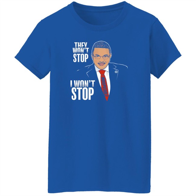 Shop TYT Merch Dr. Rashad Richey Cenk Uygur They Won't Stop I Won't Stop Shir Shop TYT Merch Dr. Rashad Richey Cenk Uygur They Won't Stop I Won't Stop Shir