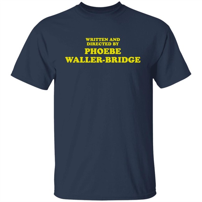 Written And Directed By Phoebe Waller-Bridge Shirt Samantha Is Grieving Samantha Is Grieving Written And Directed By Phoebe Waller-Bridge Shirt