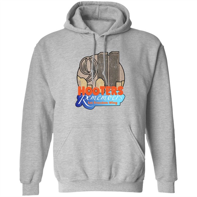 Hooters Remembers 911 Let Freedom Wing Shirt Shirts That Go Hard Shirts That Go Hard Hooters Remembers 911 Let Freedom Wing Shirt