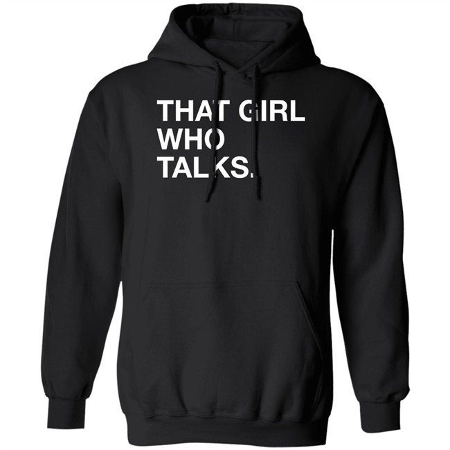 Obvious Shirts Taylor McGregor That Girl Who Talks Shirt Obvious Shirts That Girl Who Talks Shirt Taylor McGregor