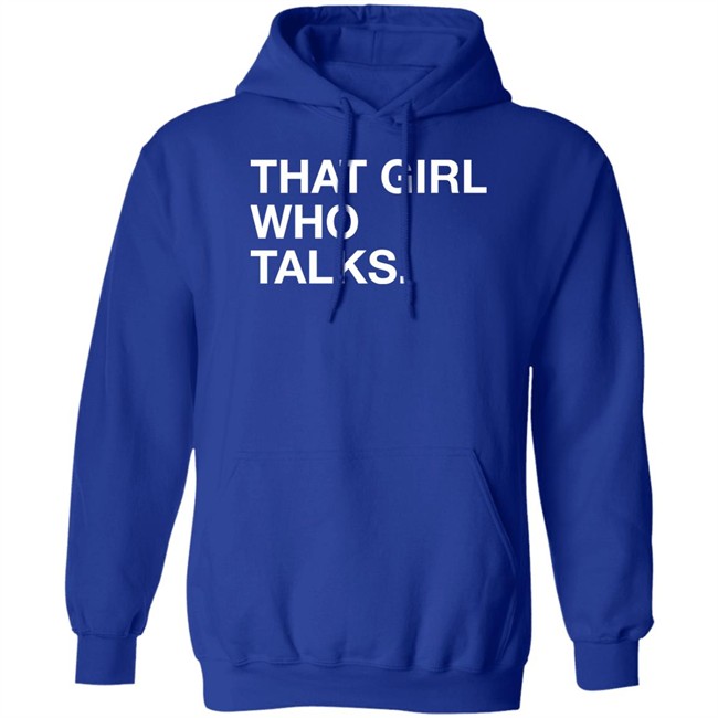 Obvious Shirts Taylor McGregor That Girl Who Talks Shirt Obvious Shirts That Girl Who Talks Shirt Taylor McGregor
