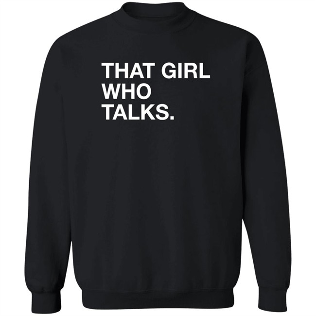 Obvious Shirts Taylor McGregor That Girl Who Talks Shirt Obvious Shirts That Girl Who Talks Shirt Taylor McGregor