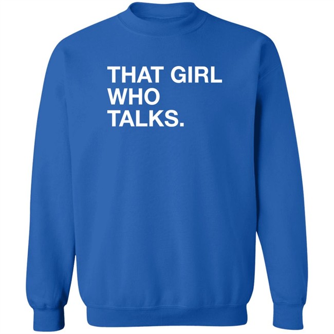 Obvious Shirts Taylor McGregor That Girl Who Talks Shirt Obvious Shirts That Girl Who Talks Shirt Taylor McGregor