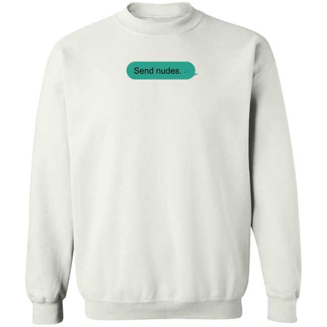Jónas Me Jealously Send Nudes Text Message Shirt