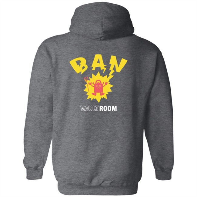 Vault Room Merch Ban Shirt Ban Shirt Vault Room Merch