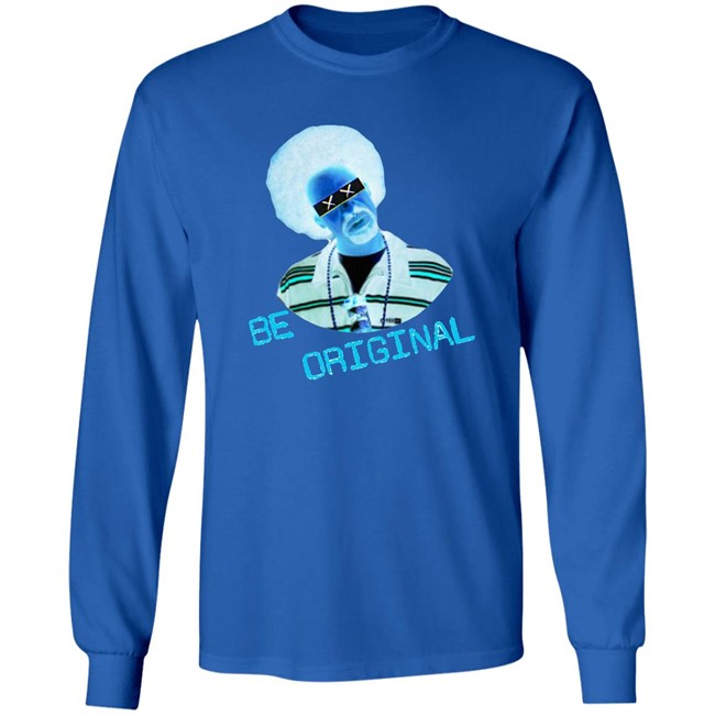 Felix Aka Bro Exotic Be Original Shirt Soco Chaos Shop Soco Chaos Shop Be Original Shirt Felix Aka Bro Exotic