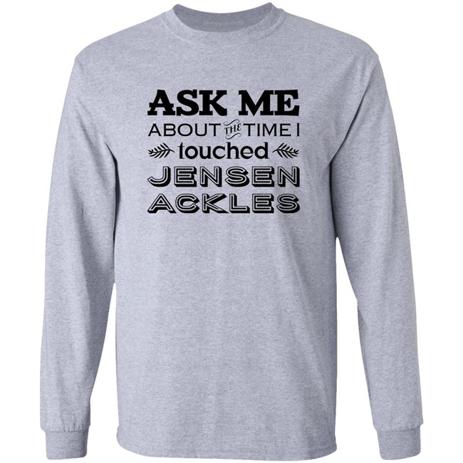 Vanessa Chicon Ask Me About The Time I I Touched Jensen Ackles Shirt Ask Me About The Time I I Touched Jensen Ackles Shirt Vanessa Chicon