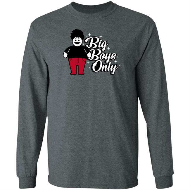 Big Boys Only T Shirt Rosscreations Merch