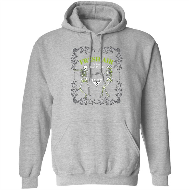 Wondery Morbid Merch Morbid Fresh Air T Shirt Is For Dead People Morbid Fresh Air T Shirt Is For Dead People Wondery Morbid Merch