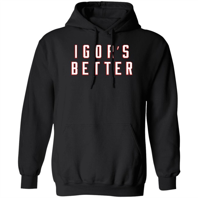 I Gor's Better Tee Shirt I Is Better Barstool Sports Merchandise I Gor's Better Tee Shirt I Is Better Barstool Sports Merchandise