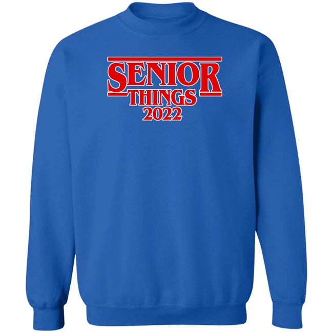 Senior Things 2022 Shirt Nicholas Ferroni Nicholas Ferroni Senior Things 2022 Shirt