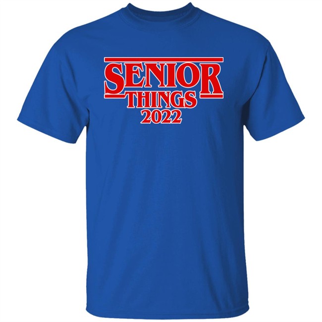 Senior Things 2022 Shirt Nicholas Ferroni Nicholas Ferroni Senior Things 2022 Shirt