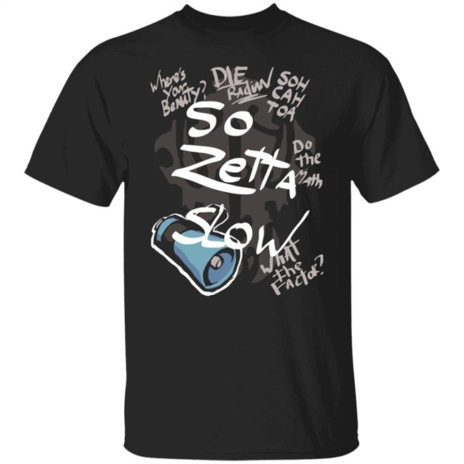 So Zetta Slow Twewy Sho Minamimoto Catchphrases Shirt Paul Castro Jr