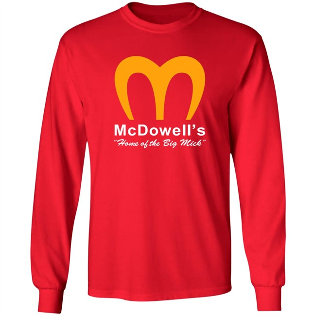 Super 70S Sports Store McDowell's Home Of The Big Mick Shirt Super 70S Sports Store McDowell's Home Of The Big Mick Shirt