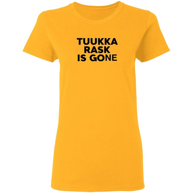 Tuukka Rask Is Gone Shirt Tuukka Rask Is Gone Shirt