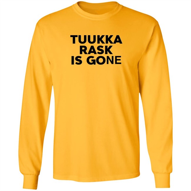 Tuukka Rask Is Gone Shirt Tuukka Rask Is Gone Shirt