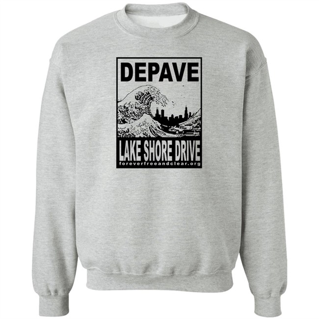 Depave Lake Shore Drive Shirt Foreverfreeandclear.org