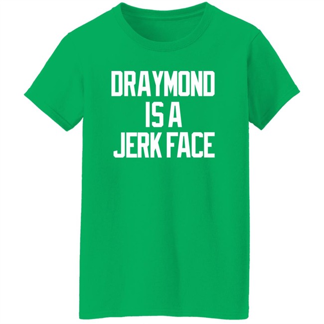 Dave Portnoy Draymond Is A Jerk Face Tee Shirt Barstool Sports Store Barstool Sports Store Draymond Is A Jerk Face Tee Shirt Dave Portnoy