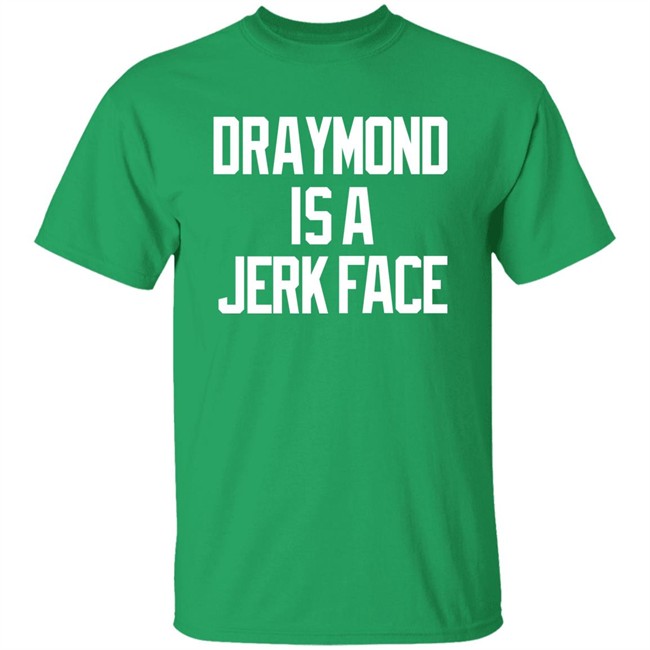 Dave Portnoy Draymond Is A Jerk Face Tee Shirt Barstool Sports Store Barstool Sports Store Dave Portnoy Draymond Is A Jerk Face Tee Shirt