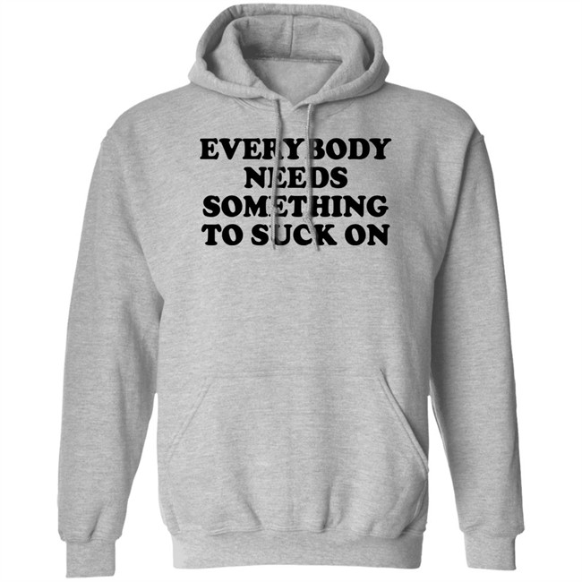 Everybody Needs Something To Suck On Shirt Minion Respecter Minion Respecter Everybody Needs Something To Suck On Shirt