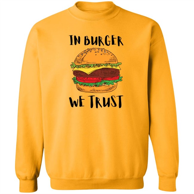 In Patty We Trust Shirt In Patty We Trust Shirt