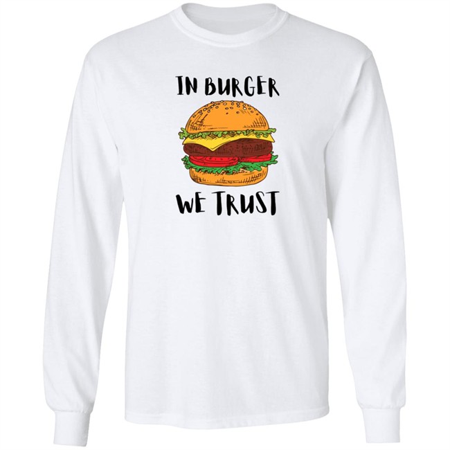 In Patty We Trust Shirt In Patty We Trust Shirt