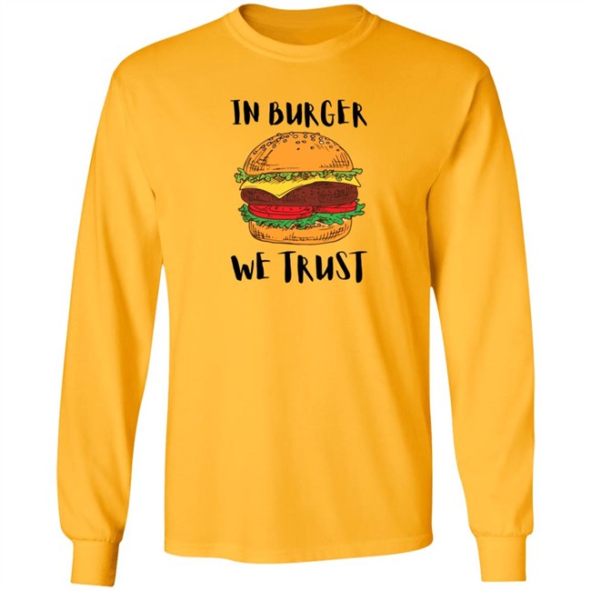 In Patty We Trust Shirt In Patty We Trust Shirt