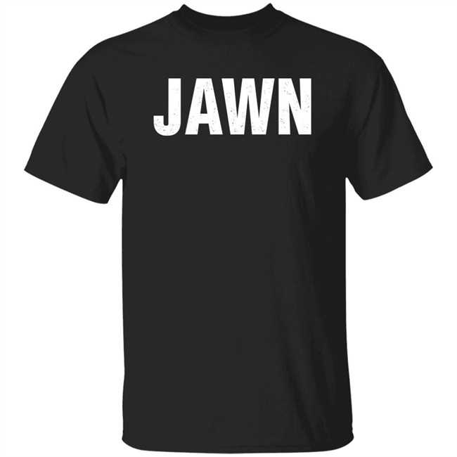 Jawn Shirt Sayybeast Barstool Philly Jawn Shirt Sayybeast Barstool Philly