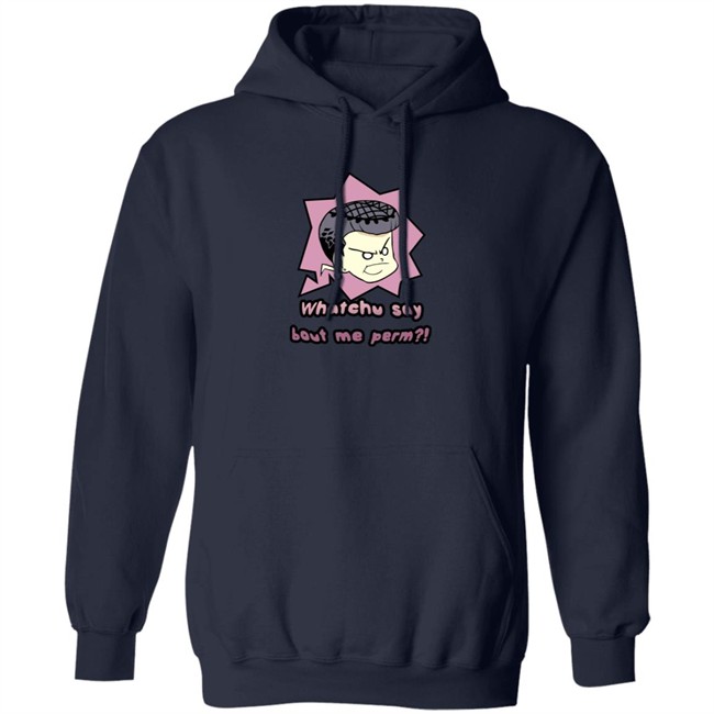 Saltydkdan Shirts Whatchu Say About Me Perm Shirt Saltydkdan Shirts Whatchu Say About Me Perm Shirt