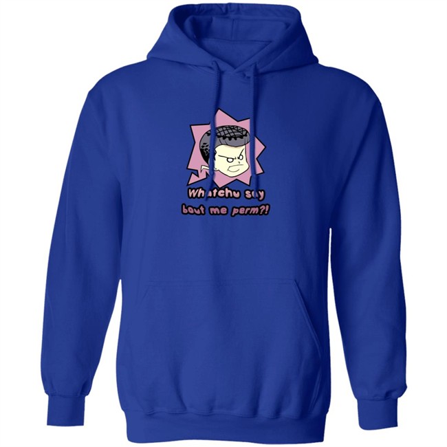 Saltydkdan Shirts Whatchu Say About Me Perm Shirt Saltydkdan Shirts Whatchu Say About Me Perm Shirt