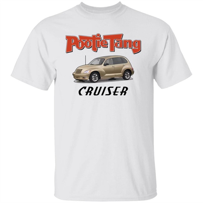 Shirts That Go Hard Pootie Tang Cruiser Shirt