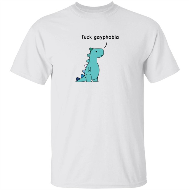 Fuck Gayphobia Shirt Shop Dinosaur Fuck Gayphobia Shirt Shop Dinosaur