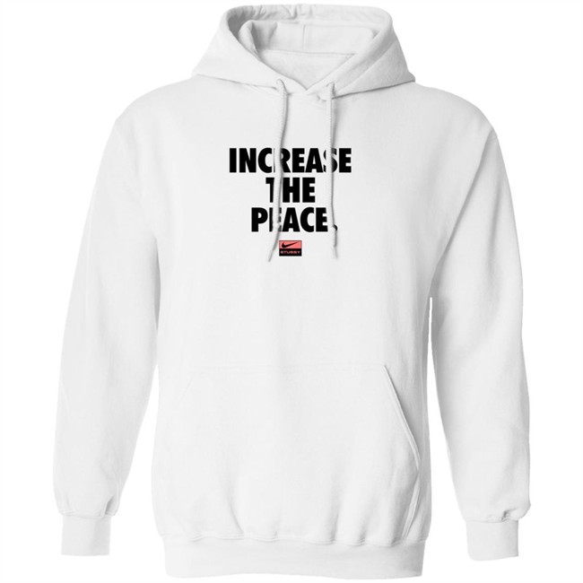 Increase Peace Shirt Increase Peace Shirt