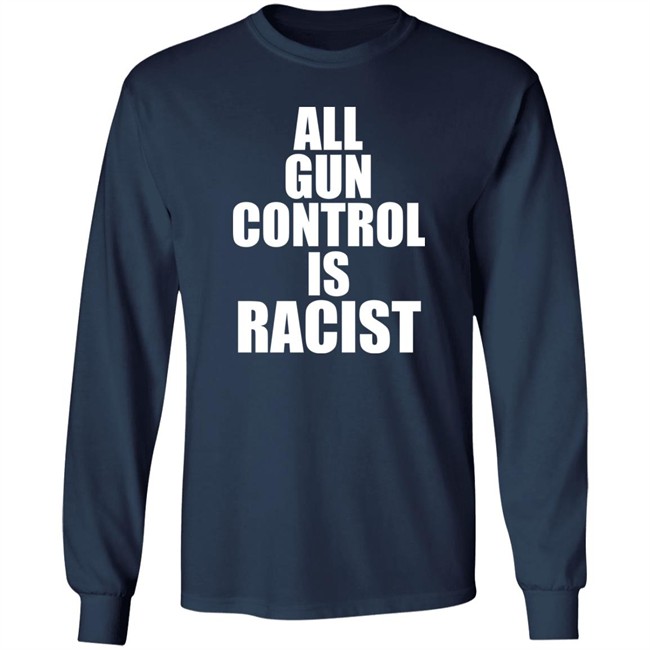 Elijahschaffer All Gun Control Is Racist Shirt